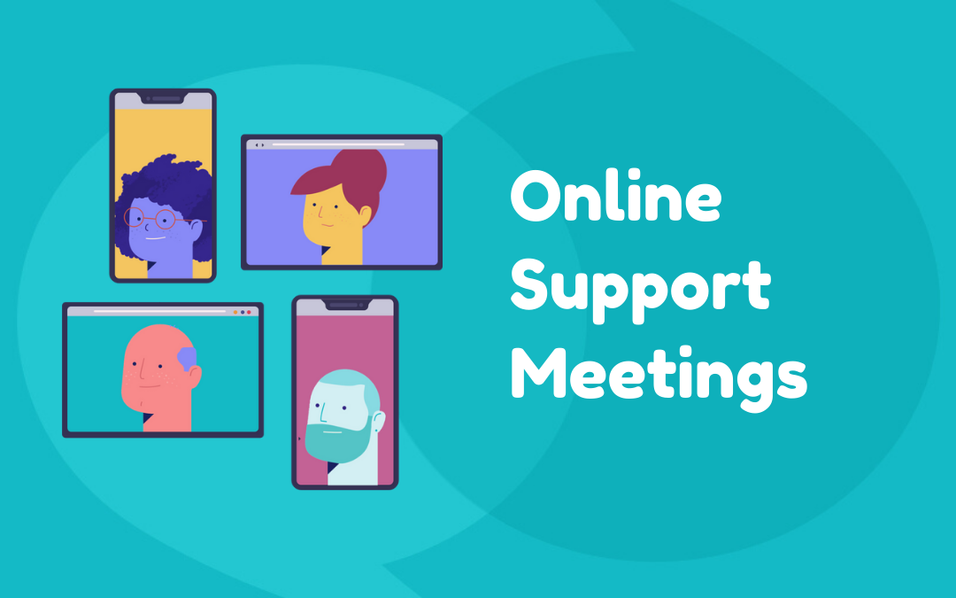 Online Support Meetings