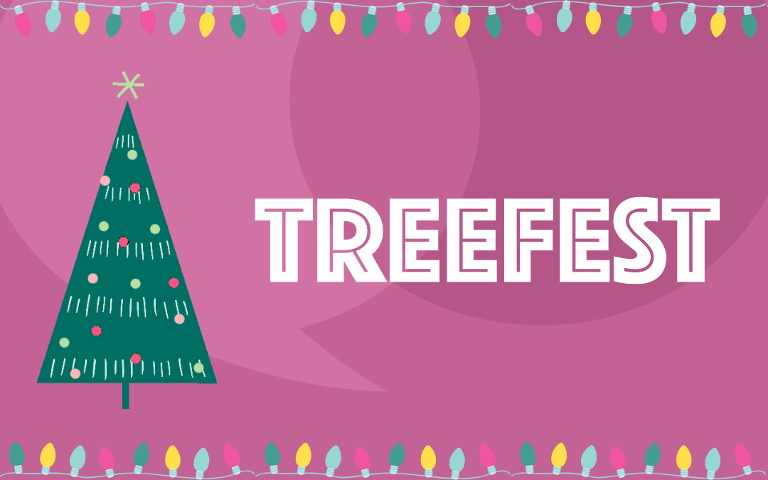 Come along to Treefest