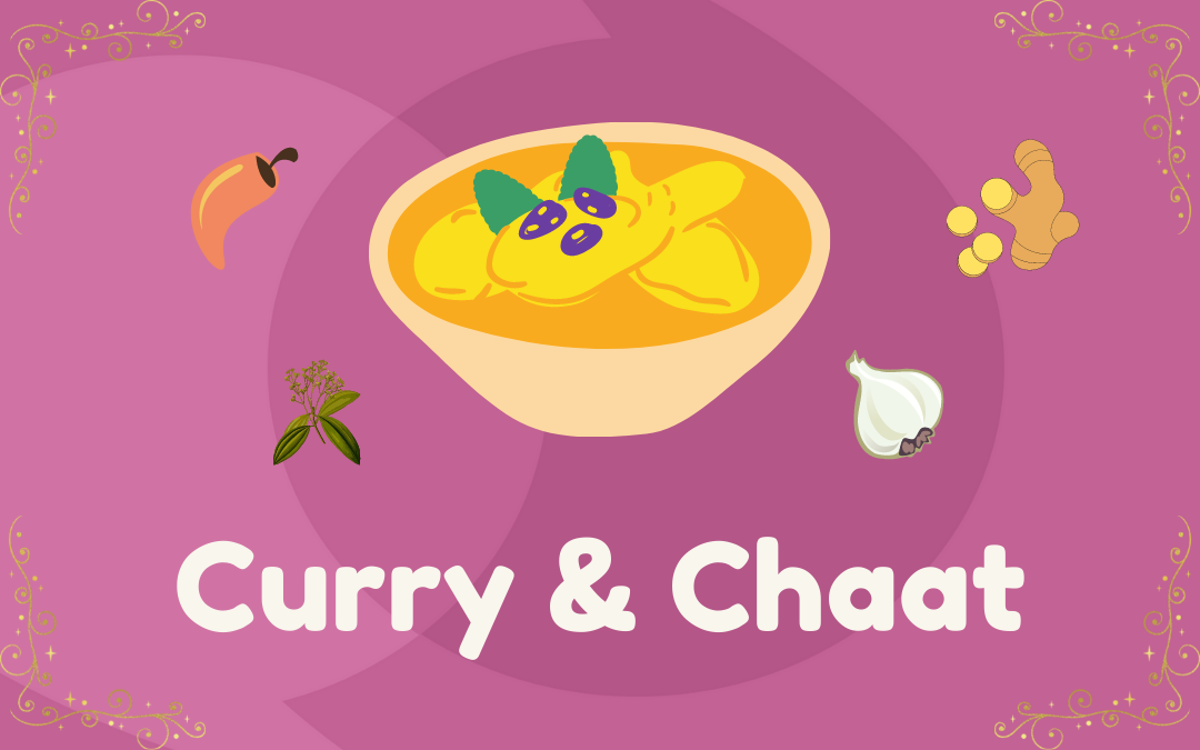 Curry and Chaat