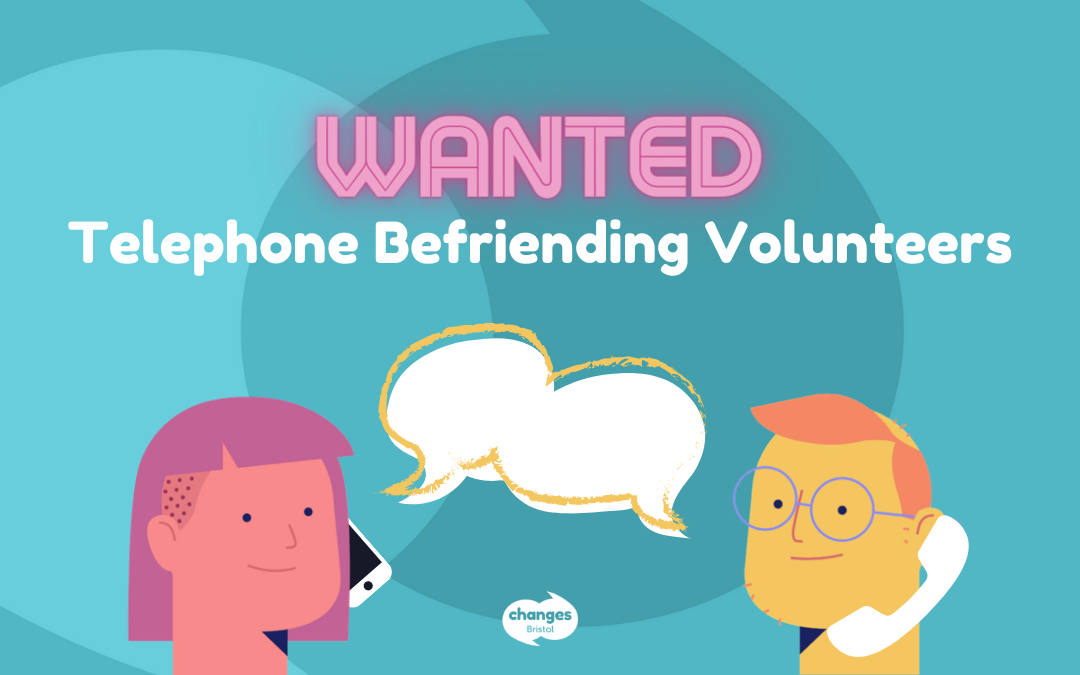 WANTED: Volunteer Befrienders