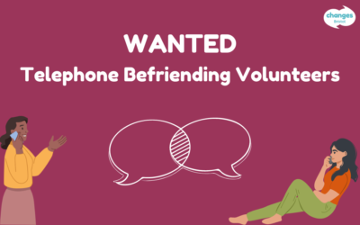 WANTED – Telephone Befriending Volunteers